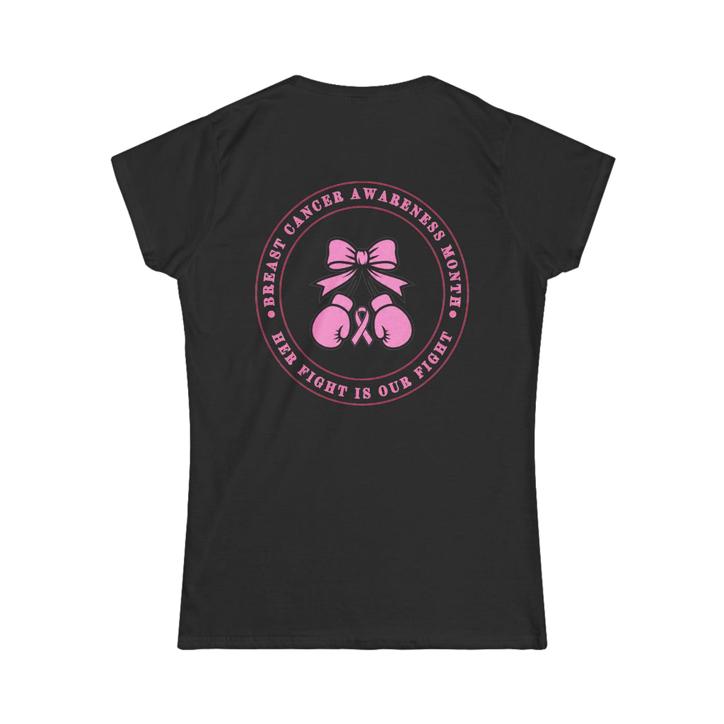 Her Fight Is Ours - Softstyle Tee