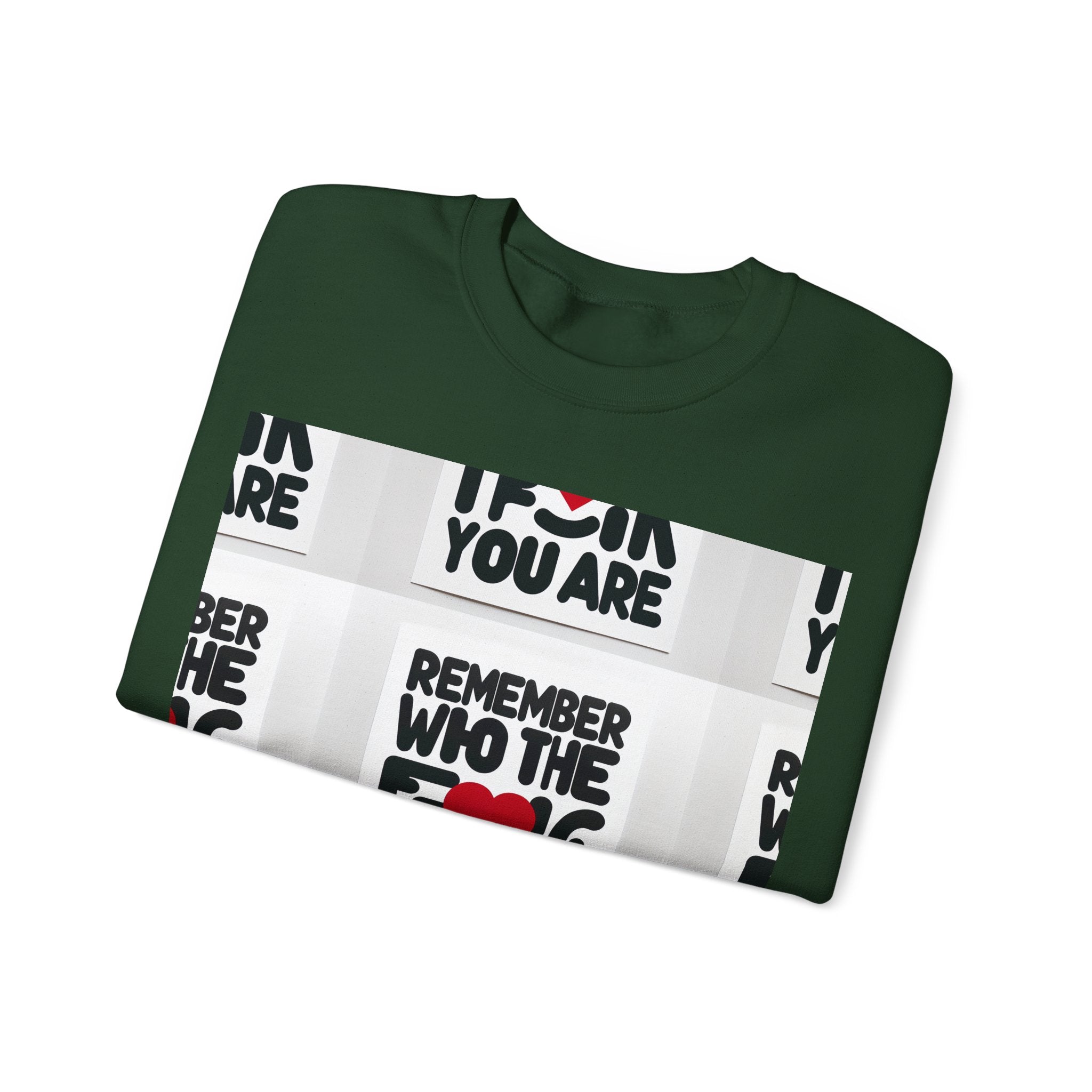 Remember Who You Are Crewneck Sweatshirt