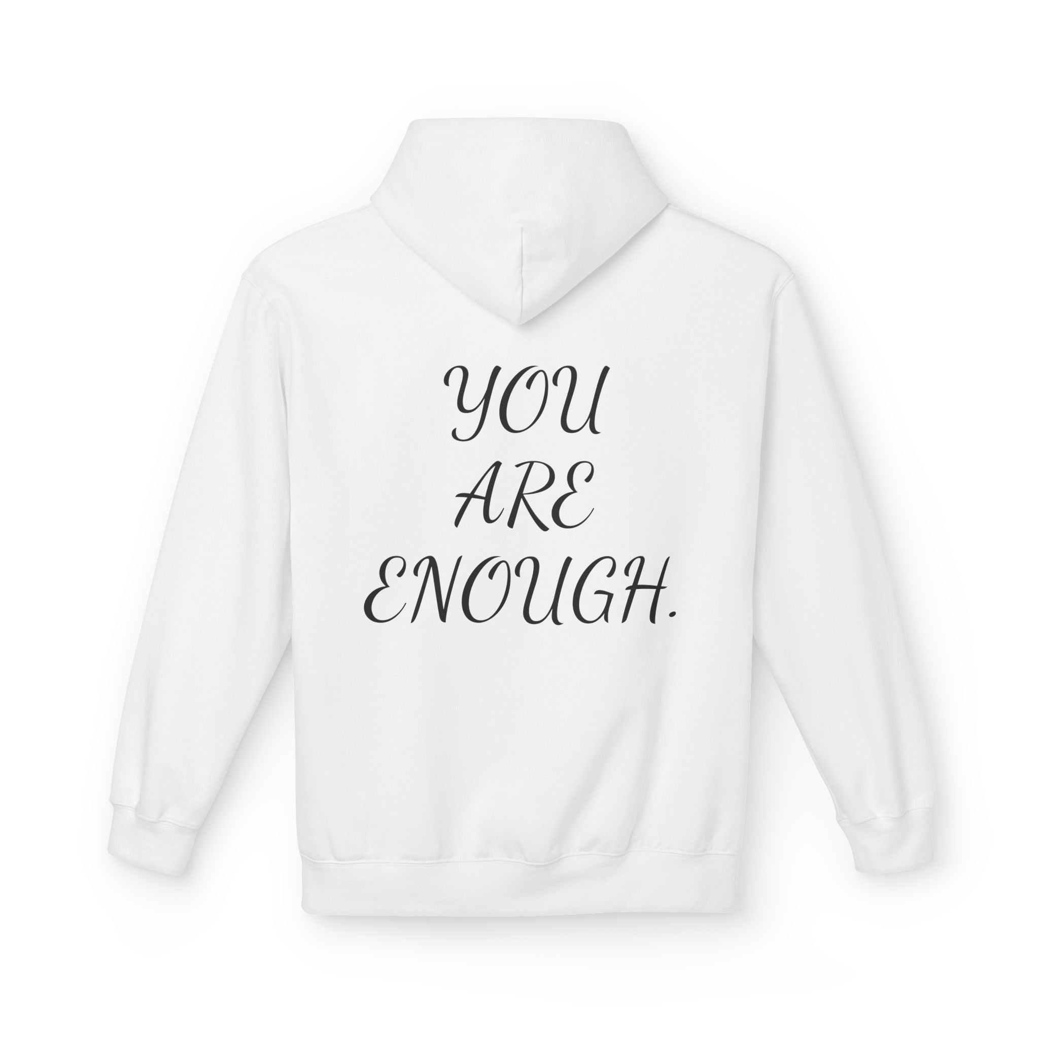 Hoodie - 'You are enough I promise' - Self-Love and Encouragement