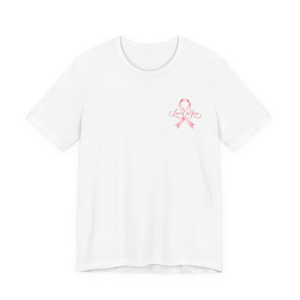 Love On You - Breast Cancer Awareness Jersey Short Sleeve Tee