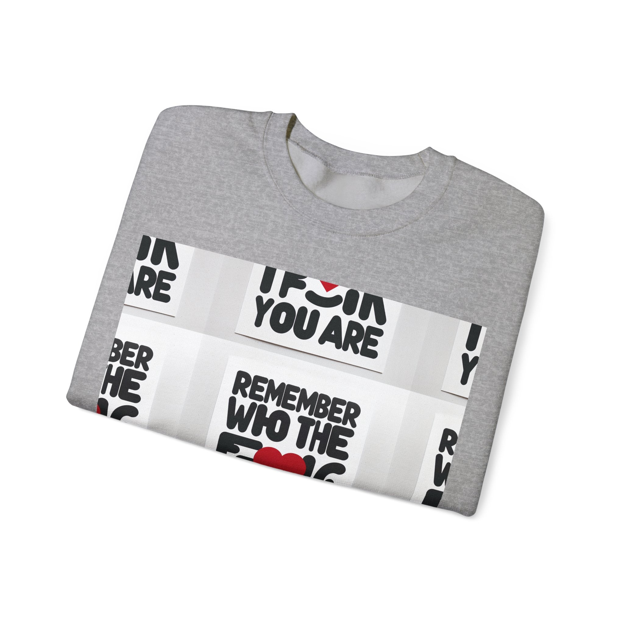 Remember Who You Are Crewneck Sweatshirt