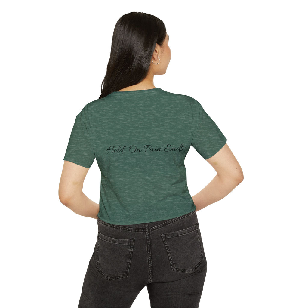 Crop Top - Hold on Pain Ends Design