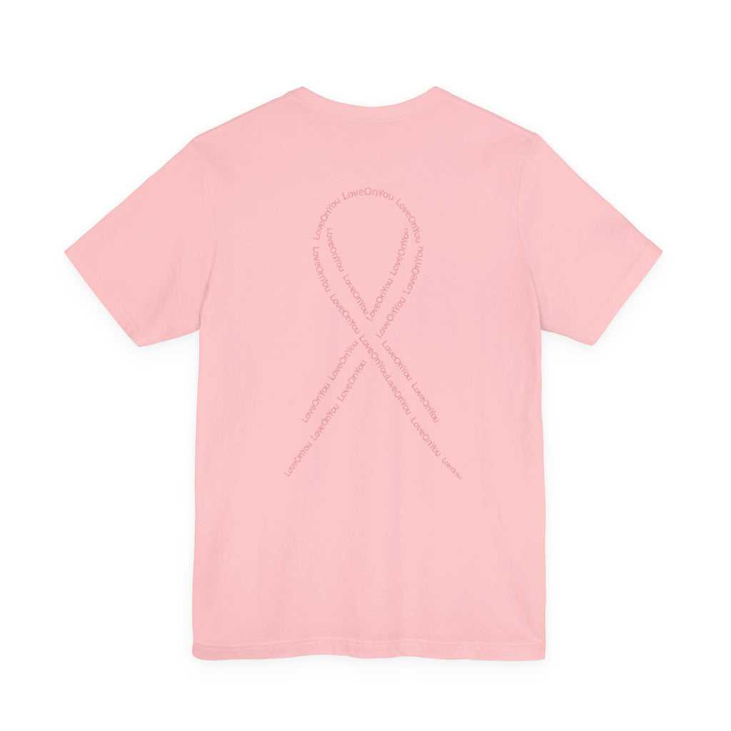 Love On You - Breast Cancer Awareness Jersey Short Sleeve Tee