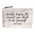Beauty Begins The Moment You Decide To Be Yourself Zip Pouch