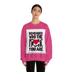 Remember Who You Are Again Crewneck Sweatshirt