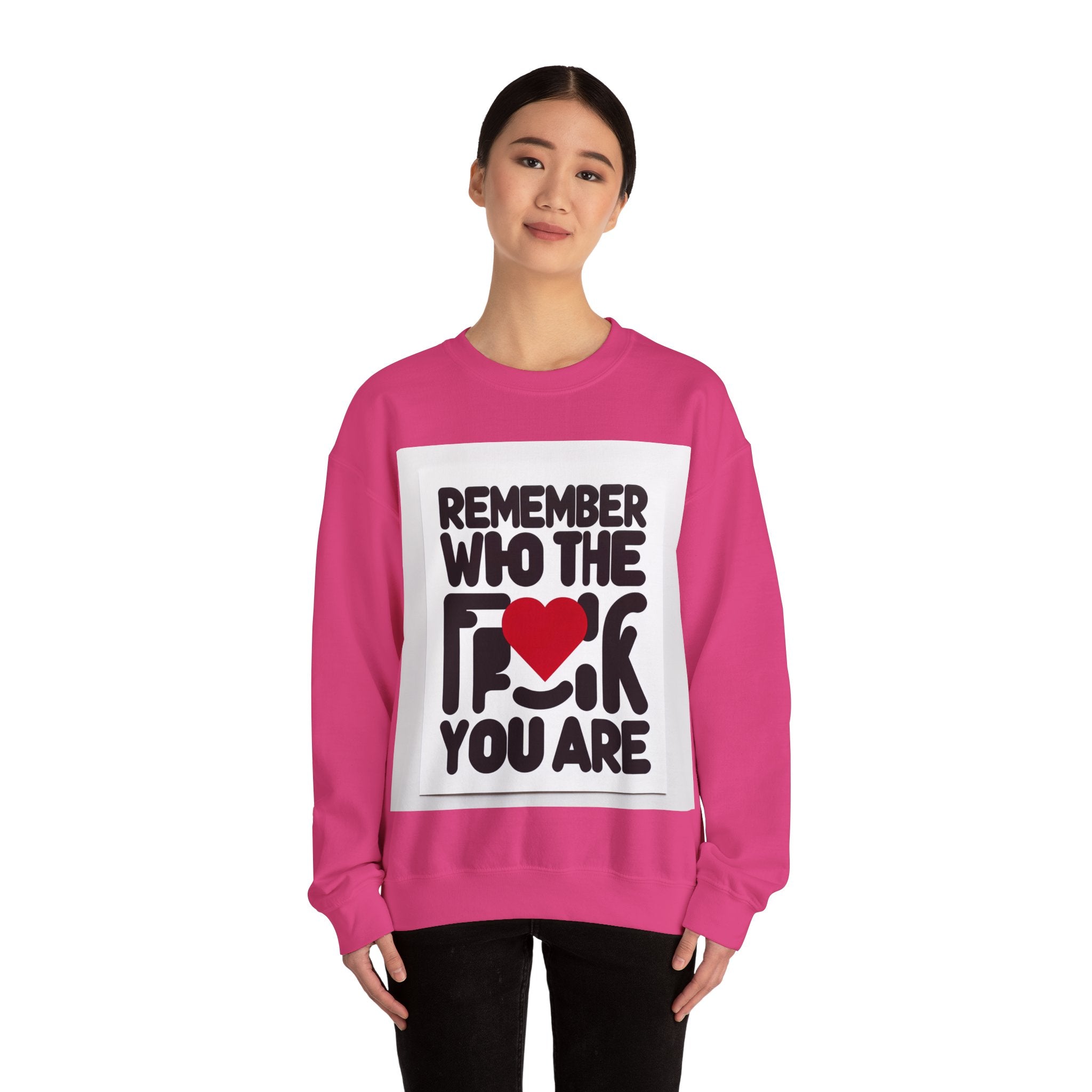 Remember Who You Are Again Crewneck Sweatshirt