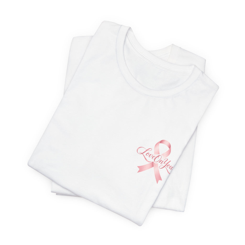 Love On You - Breast Cancer Awareness Jersey Short Sleeve Tee