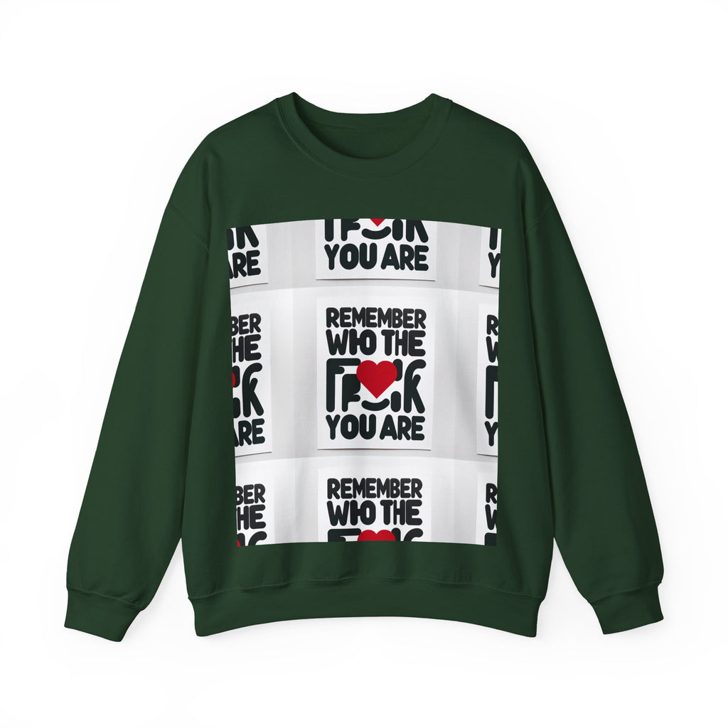 Remember Who You Are Crewneck Sweatshirt