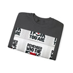 Remember Who You Are Crewneck Sweatshirt